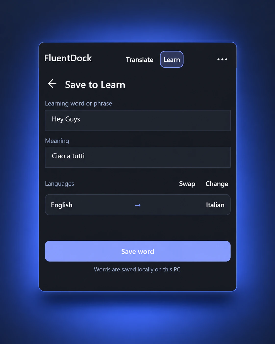 FluentDock saving Hey Guys and its Italian translation Ciao a tutti to the local vocabulary library